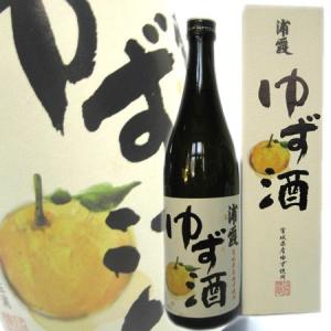 浦霞のゆず酒　720ml