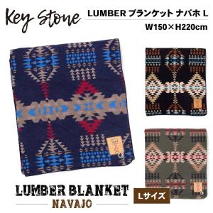 キーストーン(KEYSTONE) LUMBERブランケットLサイズ ナバホ W150×H220cm マイクロフリース トライバル アウトドア キャンプ 大型 毛布 かわいい おしゃれ