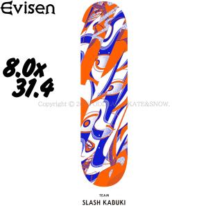 EVISEN 8.0インチ SLASH KABUKI MELLOW CONCAVE エビセン スケートボード ゑ スケボー デッキ｜oddball-skate-snow