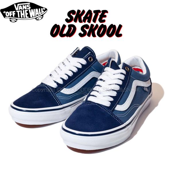 バンズ スケート オールドスクール ネイビー VANS SKATE OLD SKOOL NAVY/W...