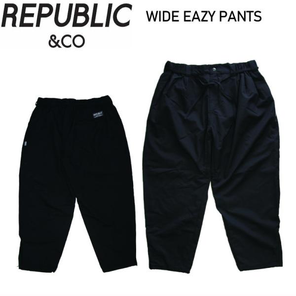 ★ 25-26 REPUBLIC WIDE EAZY PANTS カラー:BLACK リパブリック ...