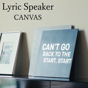 Lyric Speaker Canvas リリックスピーカー キャンバス 歌詞を表示するスピーカー 新型 ボード キャンバスタイプ インテリア 240万曲以上対応 次世代型スピーカー