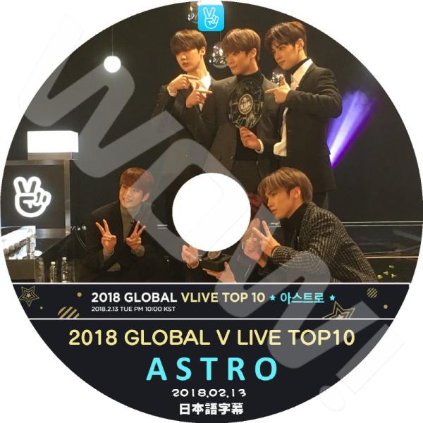 K-POP DVD ASTRO 2018 GLOBAL V LIVE TOP10 -2018.02....