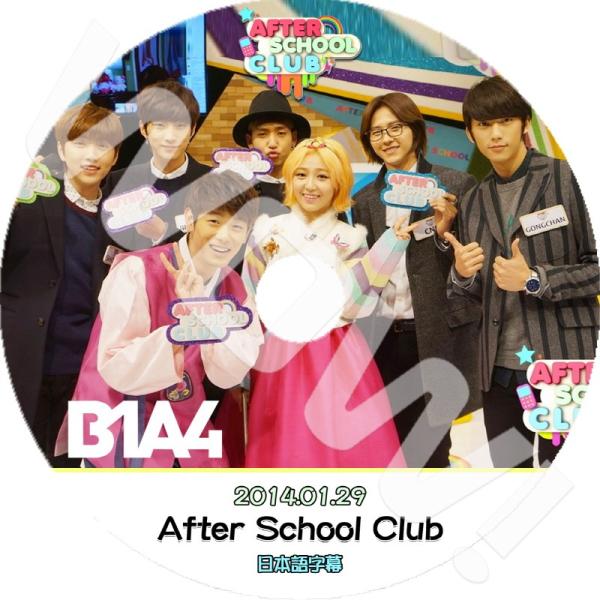 K-POP DVD B1A4 After School Club -2014.01.29- 日本語字...