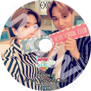 K-POP DVD EXO After School Club BAEK HYUN &amp; KAI編 -2015.06.23- 日本語字幕あり EXO エクソ べッキョン カイ EXO DVD