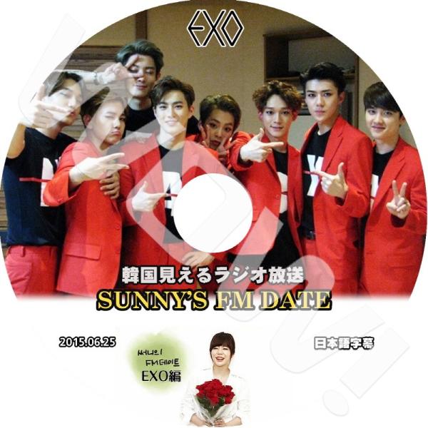 K-POP DVD EXO SUNNY&apos;S FM DATE -2015.06.25- 日本語字幕あり...