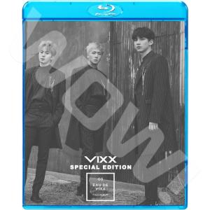 Blu-ray VIXX 2018 SPECIAL EDITION  Scentist Shangri-La The Closer Desperate Fantasy  VIXX ブルーレイ｜OH-K