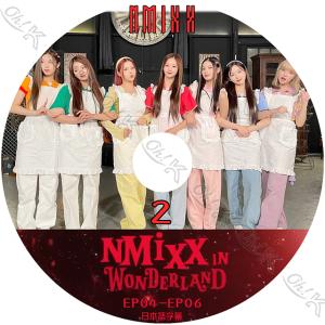 K-POP DVD NMIXX IN WONDERLAND #2 EP04-EP06 日本語字幕あり NMIXX エンミックス リリー ヘウォン ソリュン ジニ ベイ ジウ ギュジン NMIXX KPOP DVD｜ohk