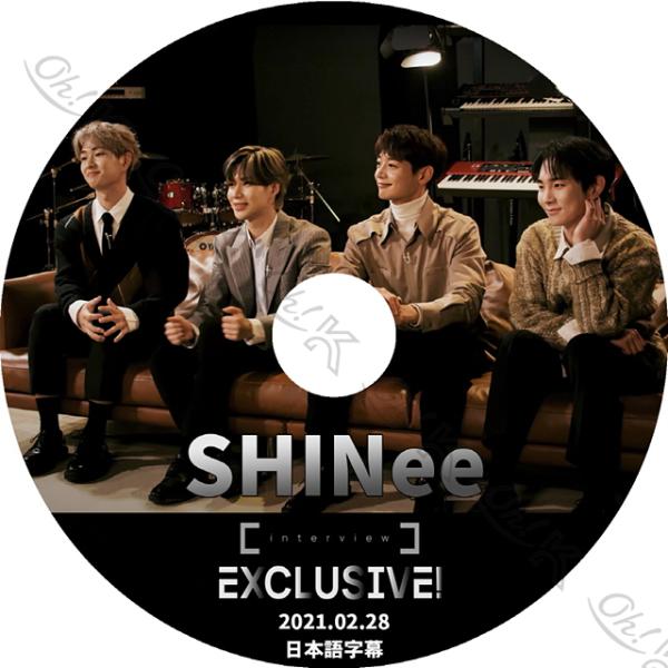 K-POP DVD SHINee EXCLUSIVE INTERVIEW 2021.02.28 日本...