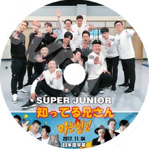 K-POP DVD SUPER JUNIOR 知ってる兄さん -2017.11.04- 日本語字幕あり SUPER JUNIOR スーパージュニア SUPER JUNIOR DVD｜OH-K