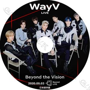 K-POP DVDWayV BEYOND THE VISION -2020.05.03- 日本語字幕あり WayV 威神V ウェイシェンブイ 韓国番組収録DVD WayV KPOP DVD