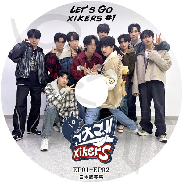 K-POP DVD XIKERS LET&apos;S GO #1 EP01-EP02 日本語字幕あり XIK...
