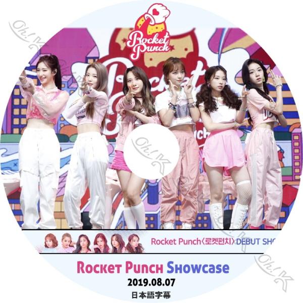 K-POP DVD Rocket Punch DEBUT SHOWCASE -2019.08.07-...