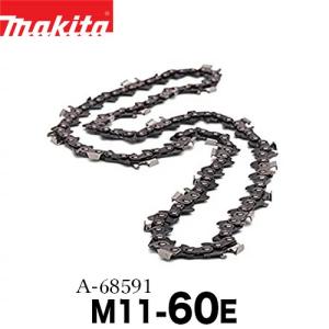 マキタ ソーチェン M11-60E 【MUC254DGNR用替刃】【マキタ】【ソーチェン】【替え刃】【チェンソー】【チェーンソー】【マキタチェンソー】【品番：A-68591】