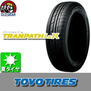 TOYO TIRES トーヨータイヤ TRANPATH LUK トランパス LUK 165/55R14 国産 新品 4本セット 夏タイヤ