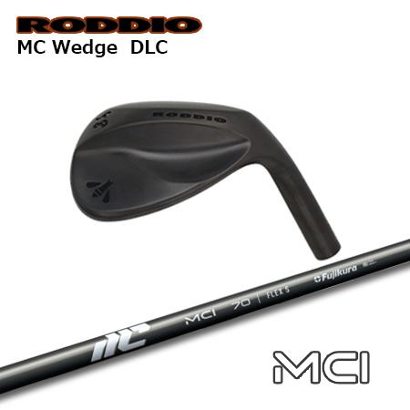 Roddio MC ウエッジ DLC + MCI【カスタムオーダー】