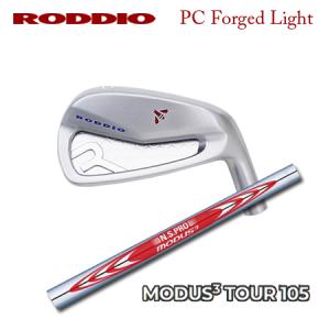 Roddio(ロッディオ) PC フォージド アイアン Light+NSPRO MODUS3 105【カスタムオーダー】｜one2one