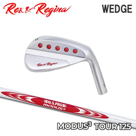 レックス＆レジーナ ウェッジ + NSPRO MODUS3 125【カスタムオーダー】