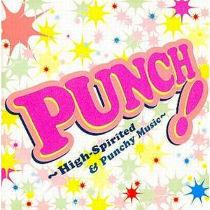 PUNCH! High-Spirited&Punchy Music / V.A.｜onelife-shop