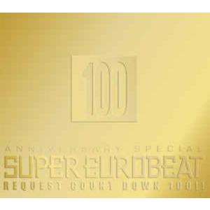 ANNIVERSARY SPECIAL SUPER EUROBEAT VOL.100 / V.A.｜onelife-shop