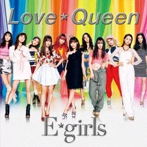 E-girls「Love ☆ Queen」(DVD付) 新品未開封!｜ongakutaro