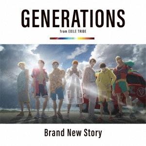 GENERATIONS from EXILE TRIBE「Brand New Story」(DVD付）｜ongakutaro