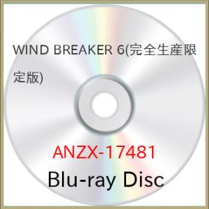 ▼BD/TVアニメ/WIND BREAKER 6(Blu-ray) (本編ディスク+特典ディスク) ...