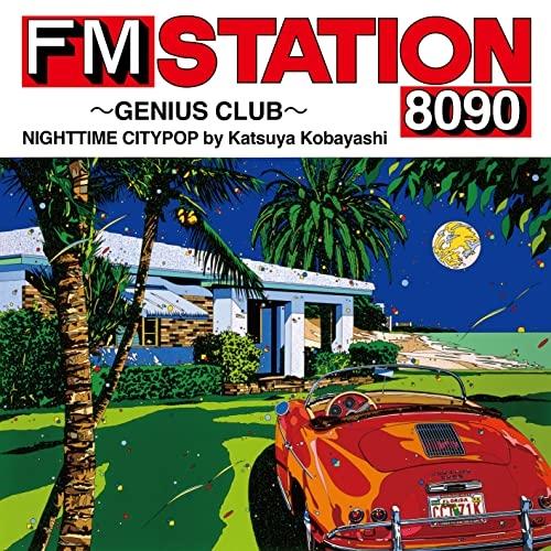CD/オムニバス/FM STATION 8090 〜GENIUS CLUB〜 NIGHTTIME C...