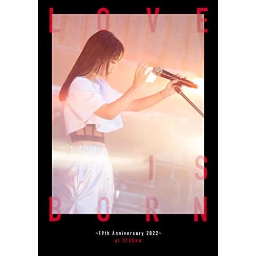 DVD/大塚愛/LOVE IS BORN 〜19th Anniversary 2022〜 (DVD+...
