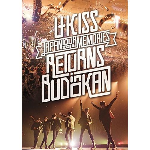 DVD/UKISS/U-KISS JAPAN TOUR 2014 〜Memories〜 RETURN...