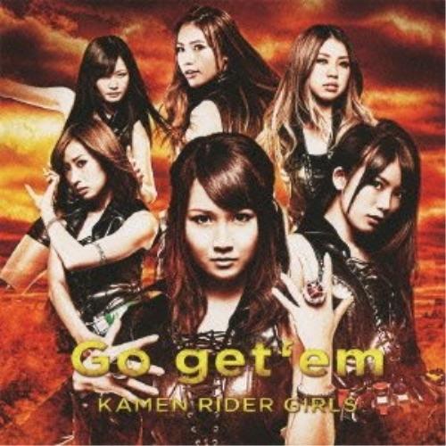 CD/KAMEN RIDER GIRLS/Go get&apos;em (CD+DVD)