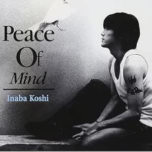 CD/稲葉浩志/Peace Of Mind (通常盤)