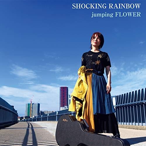 CD/jumping Flower/SHOCKING RAINBOW