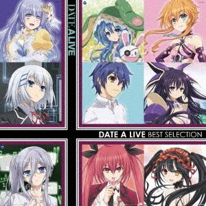 CD/アニメ/選んで デート・ア・ライブ 〜DATE A LIVE BEST SELECTION〜