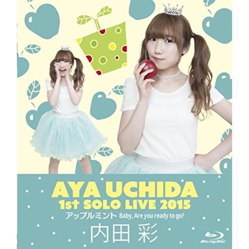 BD/アニメ/AYA UCHIDA 1st SOLO LIVE 2015 アップルミント Baby,...