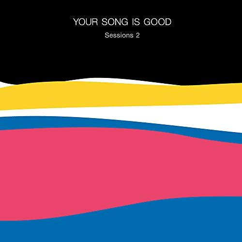 CD/YOUR SONG IS GOOD/Sessions 2 (紙ジャケット)