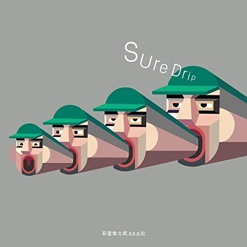 【取寄商品】CD/前里慎太郎 a.k.a.IC/Sure Drip