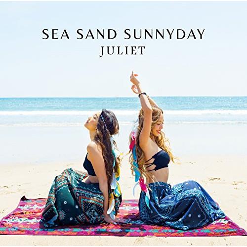 CD/Juliet/SEA SAND SUNNYDAY (通常盤)