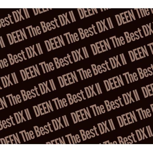 ▼CD/DEEN/DEEN The Best DX II 〜Basic to Respect〜 (B...