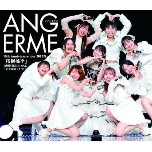 BD/アンジュルム/アンジュルム 10th Anniversary tour 2025春 「桜梅桃李...