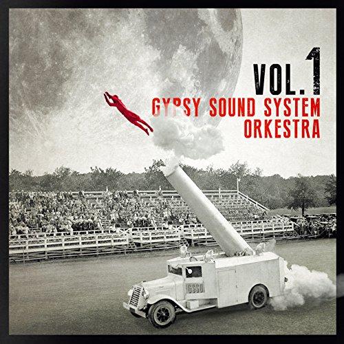 CD/ジプシー・サウンド・システム・オーケストラ/ヴォリューム・ワン (解説付)