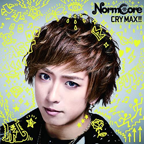 CD/NormCore/CRY MAX!! (初回限定盤)