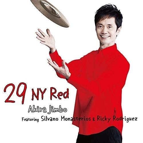 CD/神保彰/29 NY Red Featuring Silvano Monasterios &amp; R...