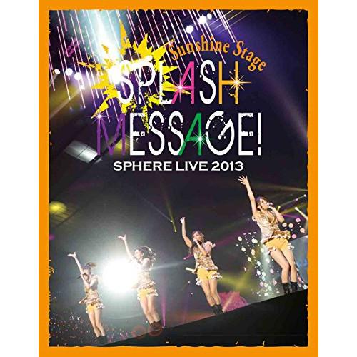 BD/スフィア/スフィアライブ 2013 SPLASH MESSAGE!-サンシャインステージ- L...