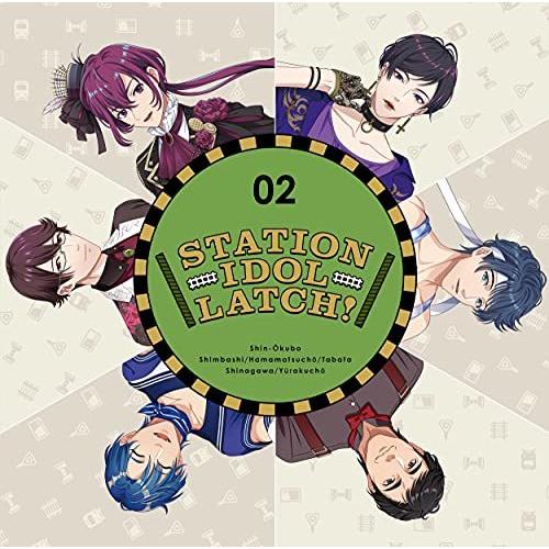 CD/STATION IDOL LATCH!/STATION IDOL LATCH! 02 (初回限...