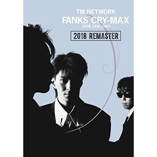 DVD/TM NETWORK/FANKS CRY-MAX