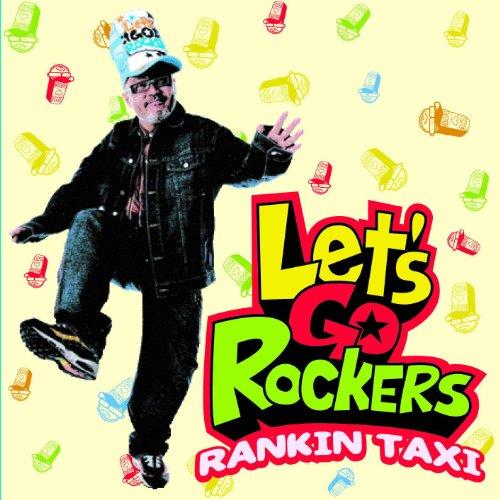 CD/RANKIN TAXI/Let&apos;s Go Rockers