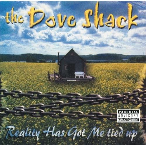 CD/The Dove Shack/Reality Has Got Me Tied Up (解説付)