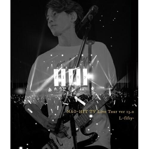 BD/藤木直人/NAO-HIT TV Live Tour ver13.0 〜L -fifty- 〜(...