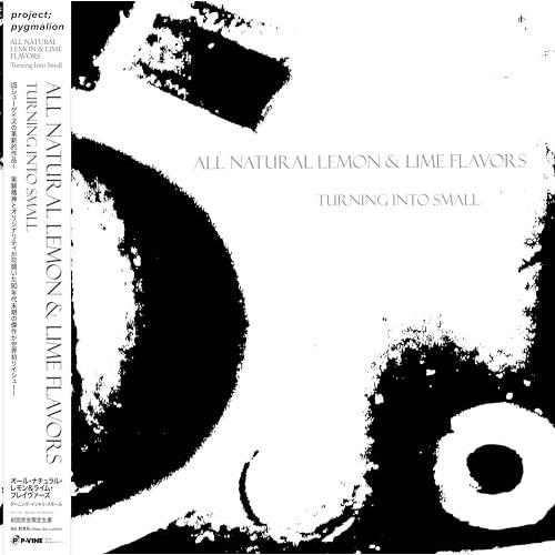 LP(30cm)/オール・ナチュラル・レモン&amp;ライム・フレイヴァーズ/ターニング・イントゥ・スモール...